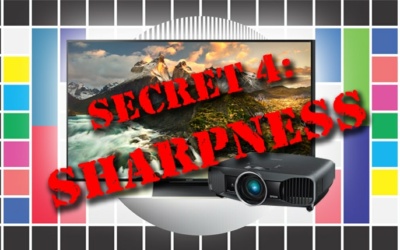 Top 5 Secrets to Best Picture Quality: Secret 4 – TV Sharpness
