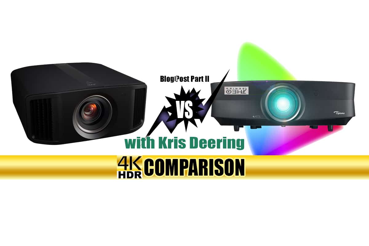 JVC DLA-NX7 vs TVS Pro Theo-Z65 Lite with Kris Deering – Part II